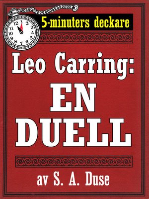 cover image of 5-minuters deckare. Leo Carring: En duell. Detektivberättelse